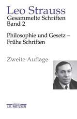 Philosophie und Gesetz - Fr&uuml;he Schriften