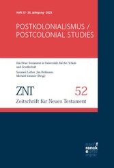 ZNT - Zeitschrift f&uuml;r Neues Testament 26. Jahrgang, Heft 52 (2023)