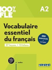 100% FLE - Vocabulaire essentiel du fran&ccedil;ais - A2
