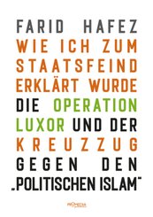 Wie ich zum Staatsfeind erkl&auml;rt wurde
