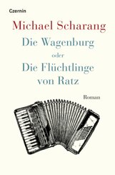 Die Wagenburg oder Die Fl&uuml;chtlinge von Ratz