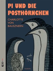 Pi und die Posth&ouml;rnchen
