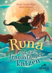 Runa und die Traumf&auml;ngerkatzen