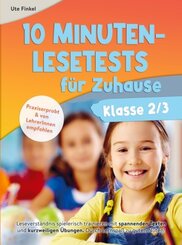 10 Minuten Lesetests f&uuml;r Zuhause Klasse 2/3 Deutsch