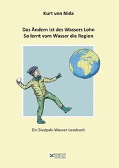 Das &Auml;ndern ist des Wassers Lohn. So lernt vom Wasser die Region