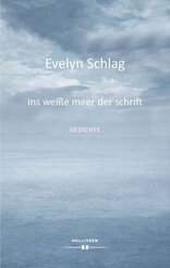 ins wei&szlig;e meer der schrift