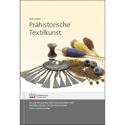 Pr&auml;historische Textilkunst