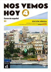 Nos vemos hoy 4 B2 - Edici&oacute;n h&iacute;brida