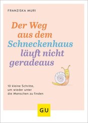 Der Weg aus dem Schneckenhaus l&auml;uft nicht geradeaus
