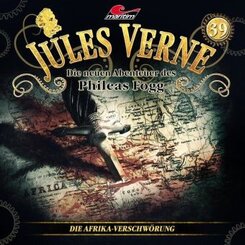 Die neuen Abenteuer des Phileas Fogg - Die Afrika-Verschw&ouml;rung,1 Audio-CD