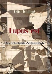 Lupus est - Des Schicksals Zeitenwende