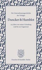 Die Unternehmensgeschichte des Verlages Duncker & Humblot.