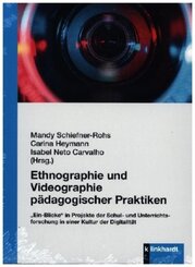 Ethnographie und Videographie p&auml;dagogischer Praktiken