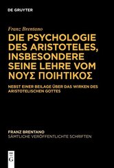 Die Psychologie des Aristoteles, insbesondere seine Lehre vom    Sigma         Sigma