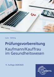 Pr&uuml;fungsvorbereitung Kaufmann/Kauffrau im Gesundheitswesen