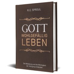 Gott wohlgef&auml;llig leben