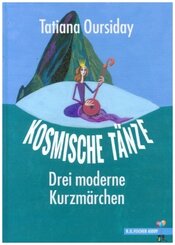 Kosmische T&auml;nze