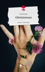 Gl&uuml;cksimmun. Life is a Story - story.one