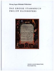 Das Gro&szlig;e Stammbuch Philipp Hainhofers