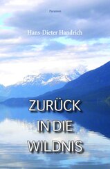 Zur&uuml;ck in die Wildnis