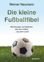 Die kleine Fu&szlig;ballfibel