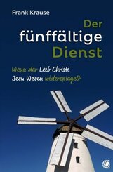 Der f&uuml;nff&auml;ltige Dienst