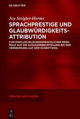 Sprachprestige und Glaubw&uuml;rdigkeitsattribution