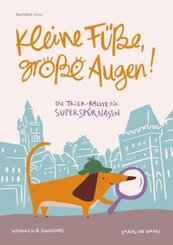 Kleine F&uuml;&szlig;e, gro&szlig;e Augen