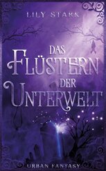 Das Fl&uuml;stern der Unterwelt