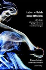 Leben will sich neu entfachen