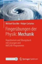 Finger&uuml;bungen der Physik: Mechanik