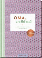 Oma, erz&auml;hl mal!