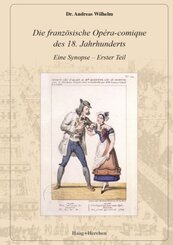 Die franz&ouml;sische Op&eacute;ra-comique des 18. Jahrhunderts