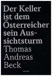 Der Keller ist dem &Ouml;sterreicher sein Aussichtsturm - Limitierte Sonderausgabe