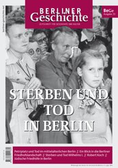 Berliner Geschichte - Zeitschrift f&uuml;r Geschichte und Kultur