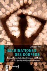 Imaginationen des K&ouml;rpers