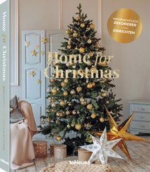 Home for Christmas - Weihnachtlich dekorieren und einrichten