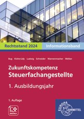 Zukunftskompetenz Steuerfachangestellte 1. Ausbildungsjahr