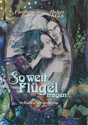 So weit die Fl&uuml;gel tragen...