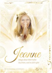 Jeanne - M&ouml;ge diese Welt heller leuchten, weil es dich gibt