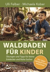 Waldbaden f&uuml;r Kinder