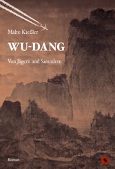 Wu-Dang - Von J&auml;gern und Sammlern