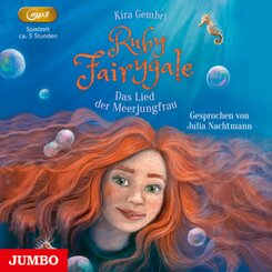 Ruby Fairygale. Das Lied der Meerjungfrau,1 Audio-CD, 1 MP3