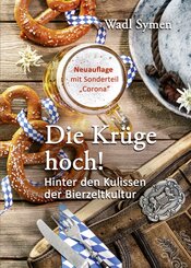 Die Kr&uuml;ge hoch!