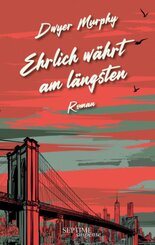 Ehrlich w&auml;hrt am l&auml;ngsten