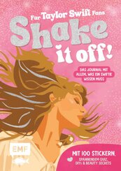 Shake it off! Das Journal f&uuml;r Taylor Swift-Fans