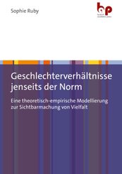 Geschlechterverh&auml;ltnisse jenseits der Norm