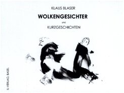 WOLKENGESICHTER und KURZGESCHICHTEN