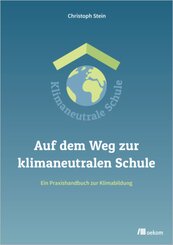 Auf dem Weg zur klimaneutralen Schule
