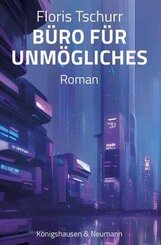 B&uuml;ro f&uuml;r Unm&ouml;gliches